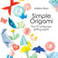 Simple Origami by Adeline Klam