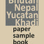Bhutan, Nepal, Yucatan, Khadi Indian Sample Book